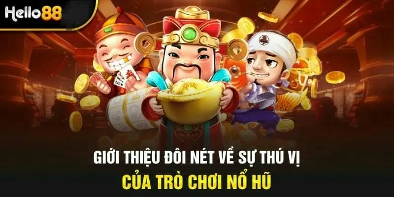 Hướng dẫn cách chơi Nổ Hũ WG tại Hello88